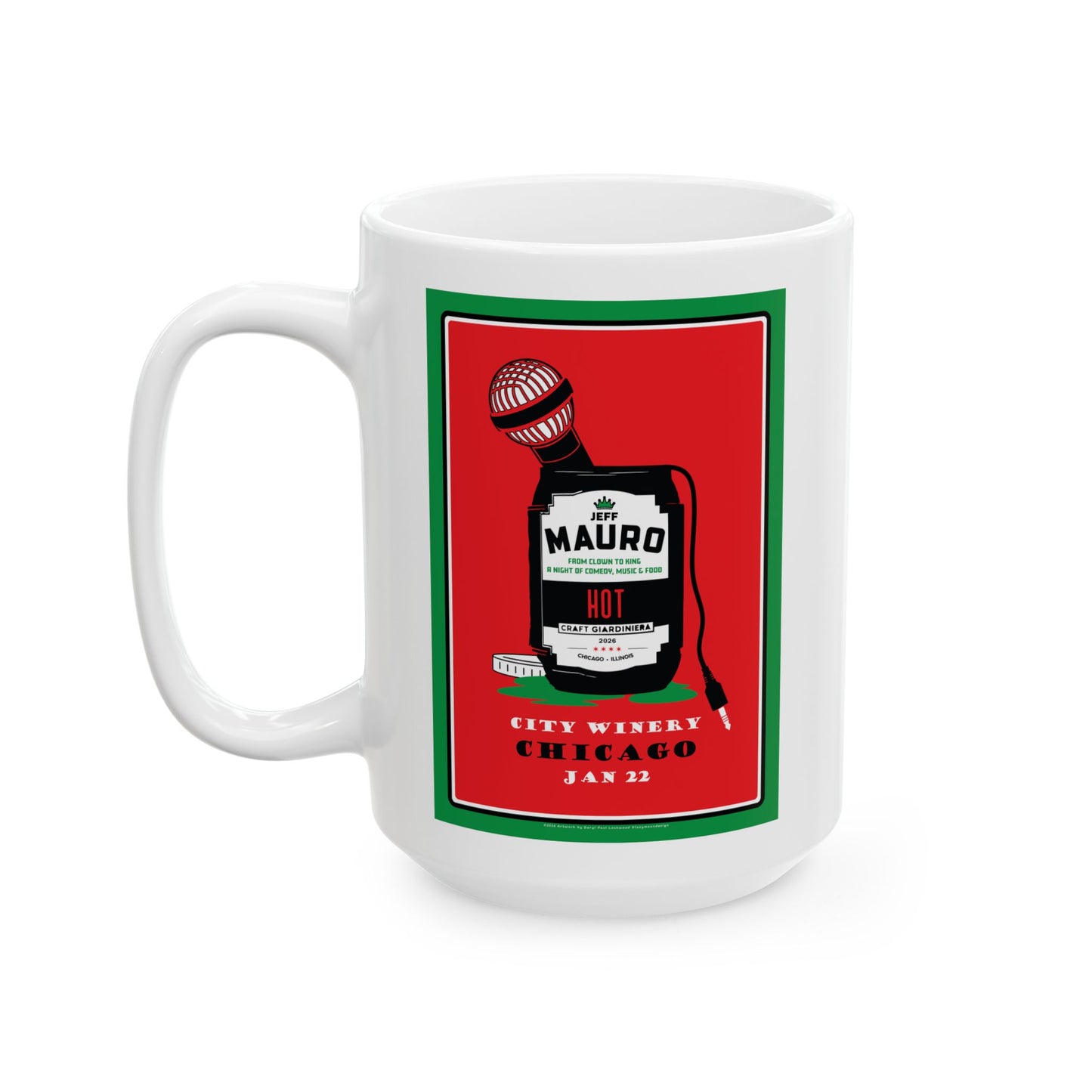 Jeff Mauro Live CHICAGO — Ceramic Mug (15oz)